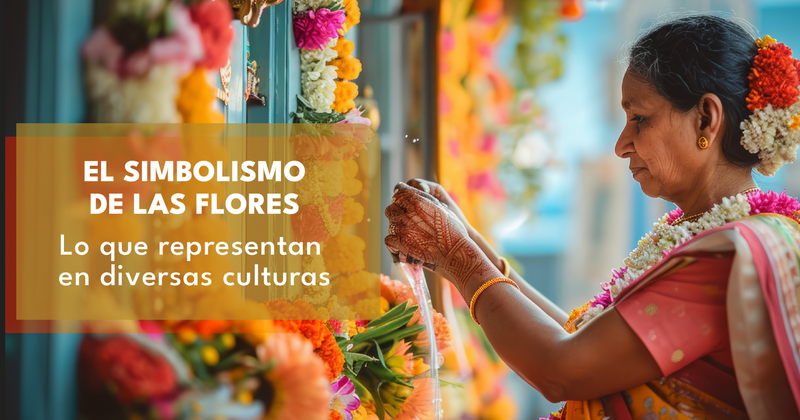 Significado de las flores en diferentes culturas y celebraciones